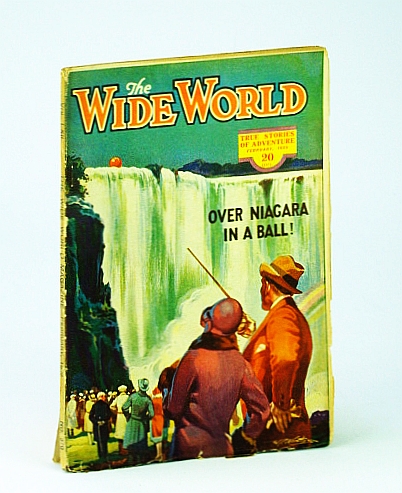 Image for The Wide World Magazine, February (Feb.) 1929 - Over Niagara Falls in a Rubber Ball! / Biggest Hold-up on Record