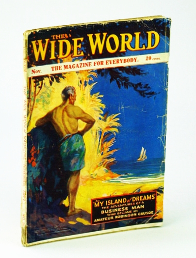 Image for The Wide World Magazine - The Magazine for Everybody, November (Nov.), 1921, No. 283, Vol. XLVIII: Businessman Becomes Amateur Robinson Crusoe
