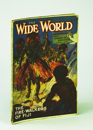 Image for The Wide World  - The Magazine For Everybody, August (Aug.) 1924, No. 316, Vol. LIII - The Fire-Walkers of Fiji / Hunting Bighorn Sheep in Mexico