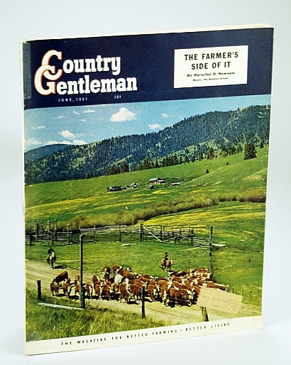 Image for Country Gentleman Magazine - The Magazine for Better Farming, Better Living, June 1951 - Better Ways to Handle Grain