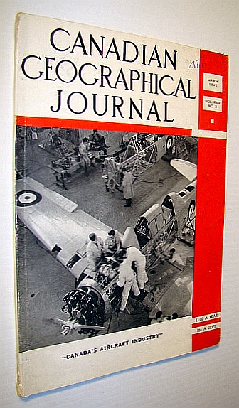 Image for Canadian Geographical Journal, March 1942 - Canada's Aircraft Industry