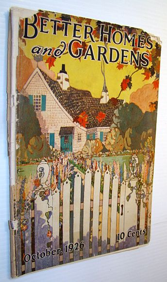 Image for Better Homes and Gardens Magazine, October 1926 - Lockerbie Street - the Home of James Whitcomb Riley