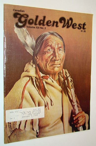 Image for Canadian Golden West Magazine, Volume XIII No. 2 (Circa 1979)