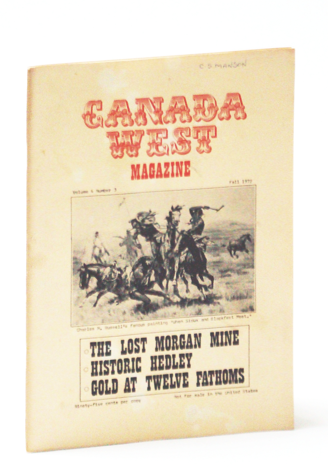 Image for Canada West Magazine, Fall 1972, Volume 4, Number 3 - Lost Morgan Mine / Historic Hedley