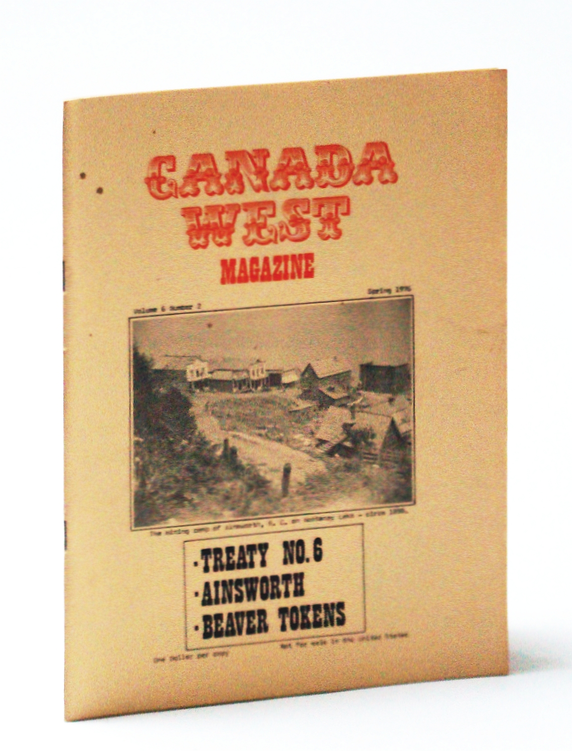 Image for Canada West Magazine, Spring 1976, Volume 6, Number 2 - Ainsworth B.C. / Sternwheeler the D.A. Thomas