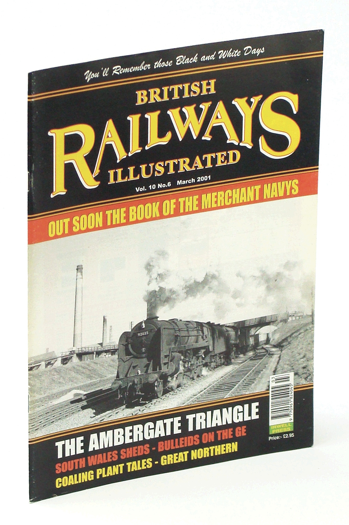 Image for British Railways Illustrated [Magazine], March [Mar.] 2001, Vol. 10 No.6 - The Ambergate Triangle