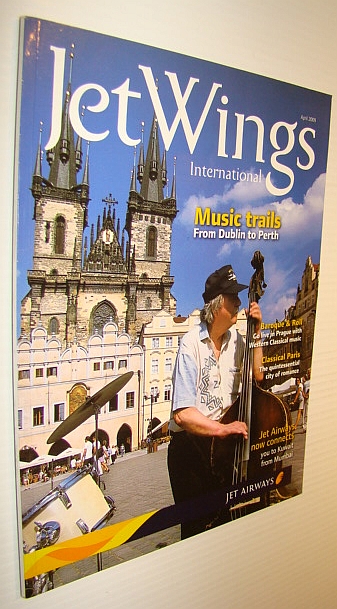 Image for Jetwings International, April 2009: Monthly Magazine of Jet Airways - Music Trails from Dublin to Perth