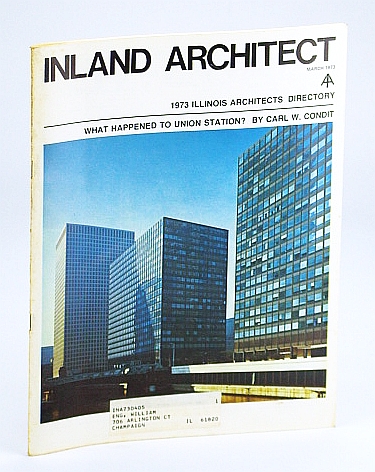 Image for Inland Architect, Chicago Chapter, American Institute of Architects (AIA), March (Mar.) 1973 - What Happened to Union Station?