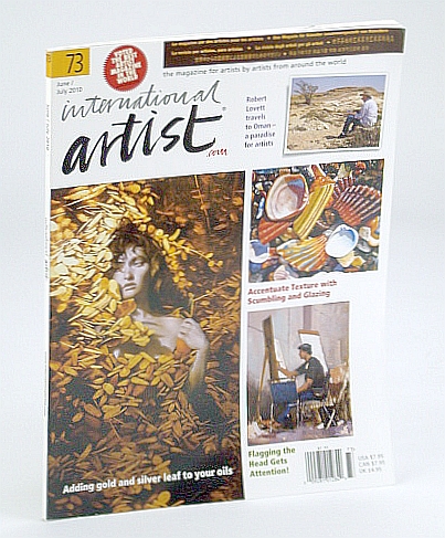 Image for International Artist Magazine - The Magazine for Artists By Artists From Around the World, June / July 2010, #73 - Adding Gold and Silver Leaf to Your Oils