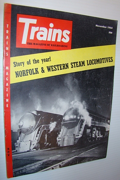 Image for Trains - The Magazine of Railroading, November 1954 - Norfolk & Western Steam Locomotives