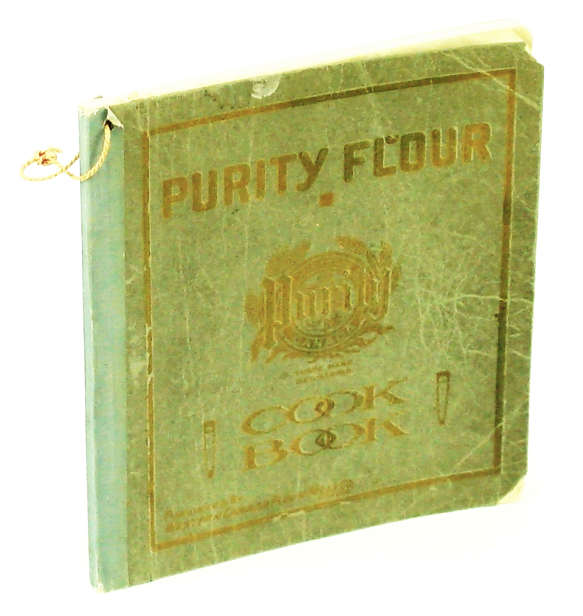 Purity Flour Cook Book [Cookbook] A General Purpose Publication in the Culinary Art, with