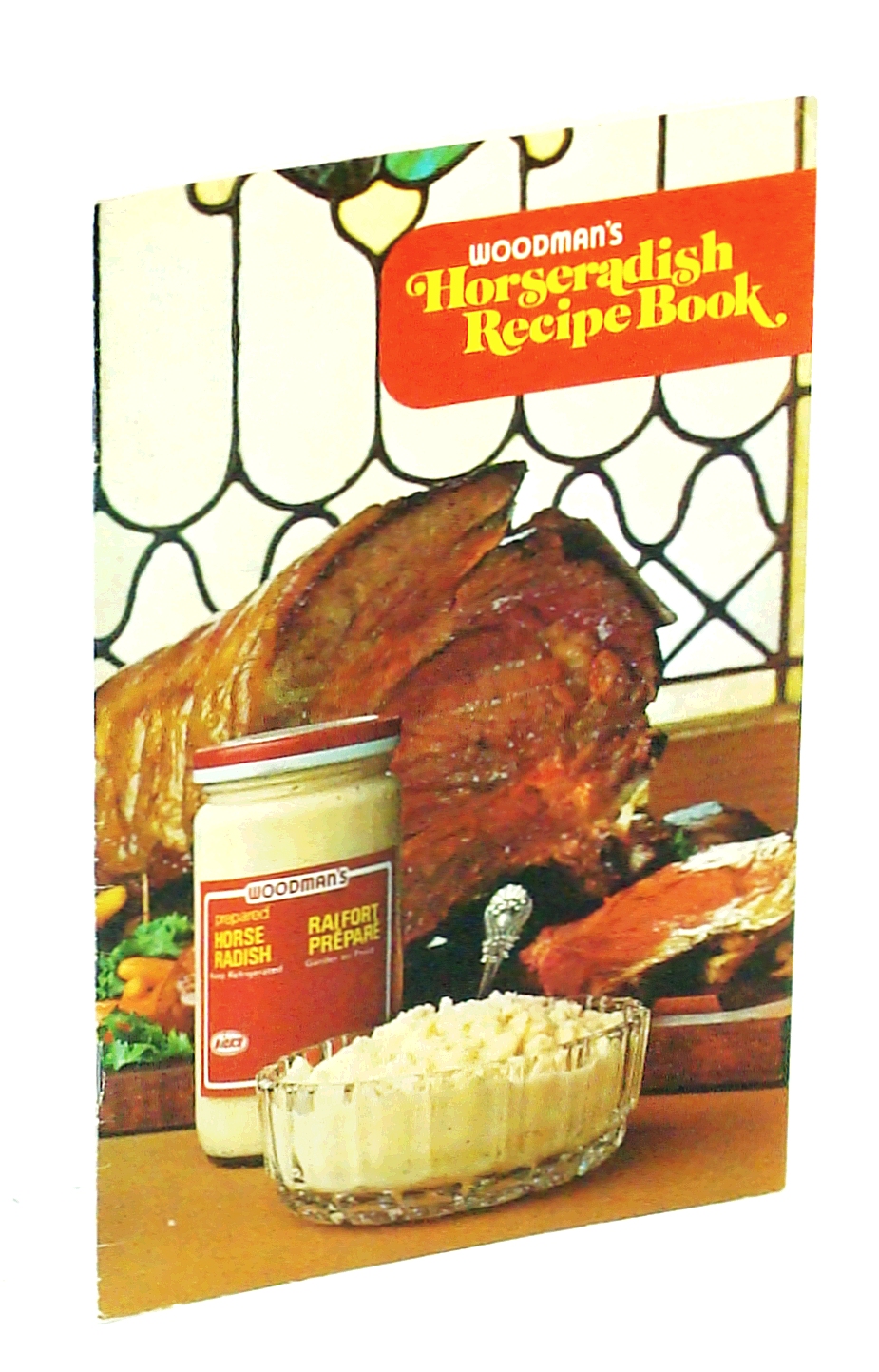 Woodman's Horseradish Recipe Book