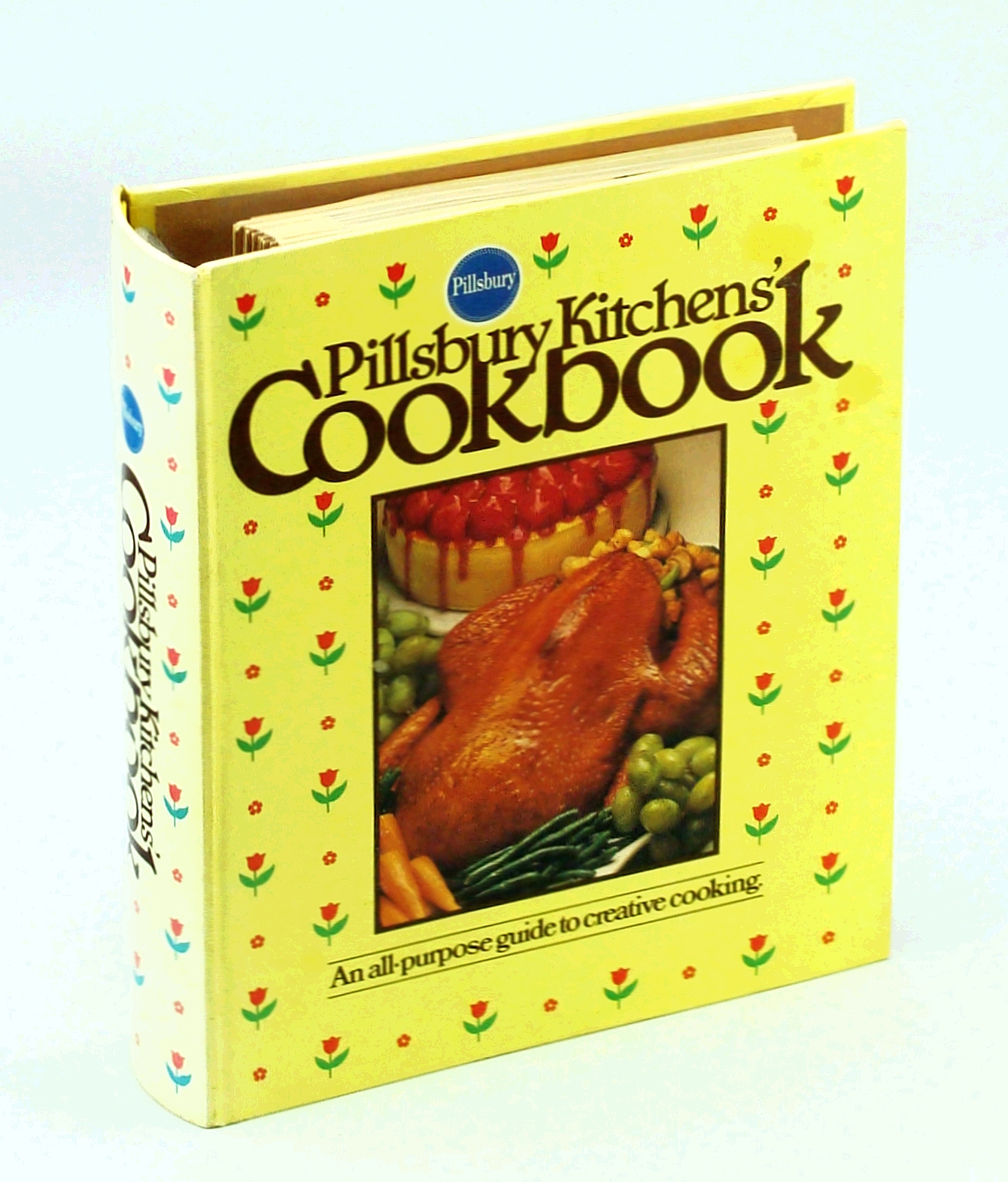 Pillsbury Kitchen's Cookbook An AllPurpose Guide to Creative Cooking