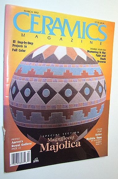 Image for Ceramics Magazine, March 1992 - Magnificent Majolica