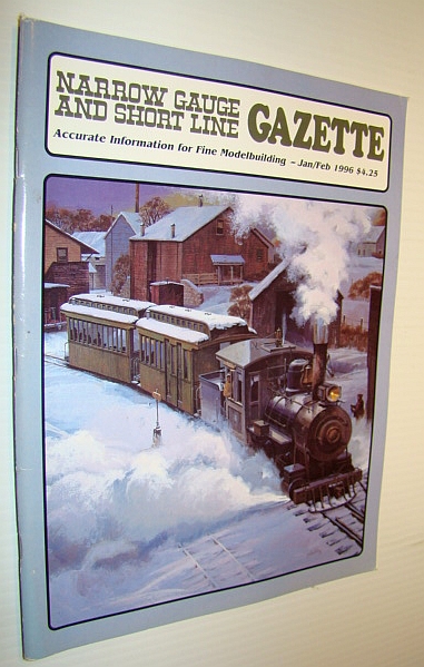 Image for The Narrow Gauge and Short Line Gazette, January/February 1996 Vol. 21 No. 6