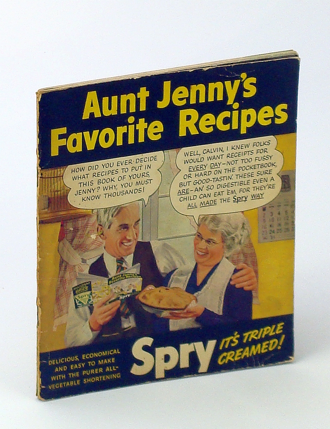 Aunt Jenny's Favorite Recipes Delicious, Economical and Easy to Make with Spry, the Purer All