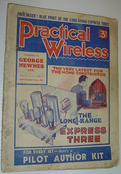Practical Wireless Magazine: September 24th, 1932 - Vol. 1, No. 1