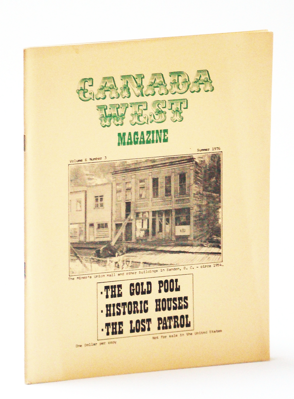 Image for Canada West [Magazine] - The Quarterly for Western Canadians, Volume 6, Number 3, Summer 1976