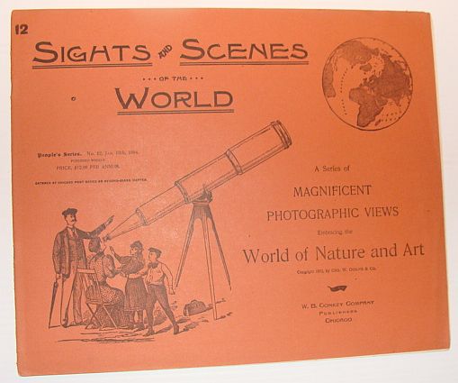 Image for Sights and Scenes of the World: A Series of Magnificent Photographic Views Embracing the World of Nature and Art, People's Series, No. 12, 13 January 1894