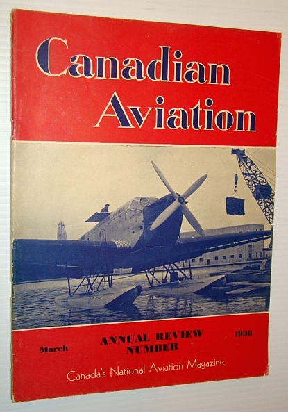 Image for Canadian Aviation, March 1938 - Canada's National Aviation Magazine: TCA Progress Report